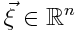 vector \xi in R^n